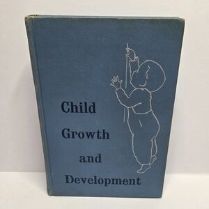 Vintage Textbook Child Growth Development Hardcover 50's Homeschool Education